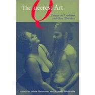 Queerest Art : Essays on Lesbian and Gay Theater