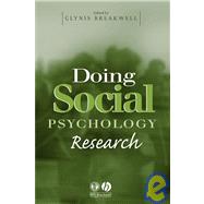 Doing Social Psychology Research