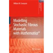 Modelling Stochastic Fibrous Materials With Mathematica®