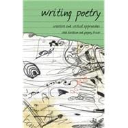 Writing Poetry Creative and Critical Approaches
