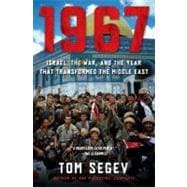 1967 Israel, the War, and the Year that Transformed the Middle East,9780805088120