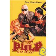 The Great Pulp Heroes