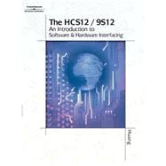 The HCS12/9S12 An Introduction to Hardware and Software Interfacing