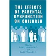 The Effects of Parental Dysfunction on Children