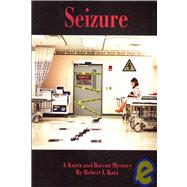Seizure : A Ku1-930008-12-0rtz and Barent Mystery