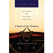 A Taste of the Classics: Crime & Punishment / Penses / the Great Divorce / Christian Perfection