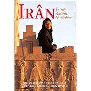 Iran: Persia: Ancient And Modern