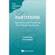 Partitions: Optimality and Clustering: Single- Parameter
