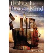 Healing the Broken Mind