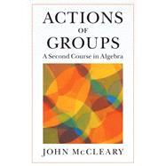 Actions of Groups