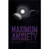 Maximum Anxiety
