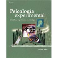 Psicologia Experimental/ Doing Psychology Experiments: Como Hacer Experimentos En Psicologia/ How to Do Experiments in Psychology