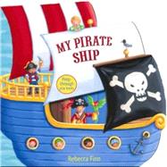 My Pirate Ship Peep-Through Play Books