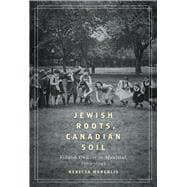 Jewish Roots, Canadian Soil