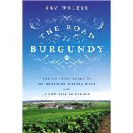 The Road to Burgundy