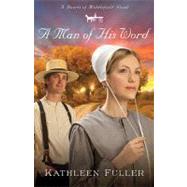 Man of His Word : A Hearts of Middlefield Novel