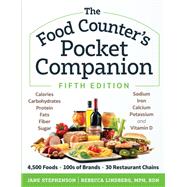 The Food Counterâ€™s Pocket Companion, Fifth Edition Calories, Carbohydrates, Protein, Fats, Fiber, Sugar, Sodium, Iron, Calcium, Potassium, and Vitamin D