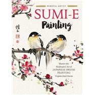 Sumi-e Painting Master the meditative art of Japanese brush painting