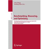 Benchmarking, Measuring, and Optimization