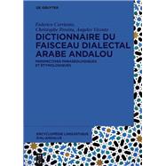 Dictionnaire Du Faisceau Dialectal Arabe Andalou