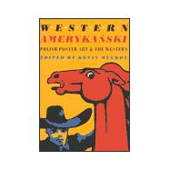Western Amerykanski: Polish Poster Art and