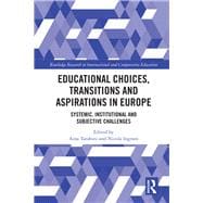 Educational Choices, Transitions and Aspirations in Europe