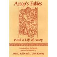 Aesop's Fables : With a Life of Aesop