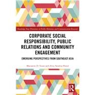 Corporate Social Responsibility, Public Relations & Community Development: Emerging Perspectives from Southeast Asia
