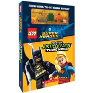 The Official Justice League Training Manual (LEGO DC Comics Super Heroes)