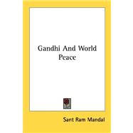 Gandhi and World Peace