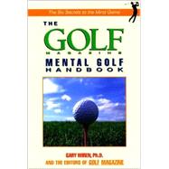 The Golf Magazine Mental Golf Handbook