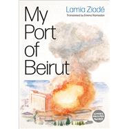 My Port of Beirut
