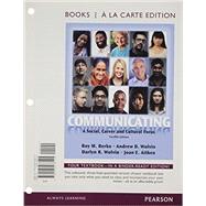 Communicating A Social, Career, and Cultural Focus, Books a la Carte Edition