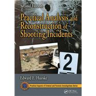 Practical Analysis and Reconstruction of Shooting Incidents