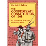 The Confederate Constitution of 1861