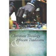 Christian Theology and African Traditions