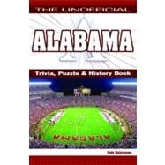 Unofficial Alabama Trivia, Puzzle & History Book