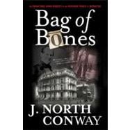 Bag of Bones The Sensational Grave Robbery Of The Merchant Prince Of Manhattan