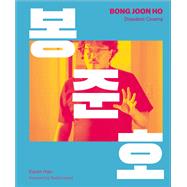 Bong Joon Ho Dissident Cinema,9781419758126