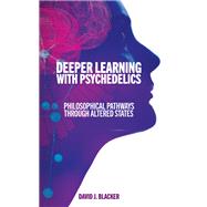 Deeper Learning with Psychedelics