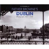 Father Browne's Dublin