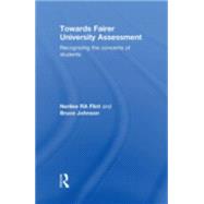 Towards Fairer University Assessment: Recognizing the Concerns of Students