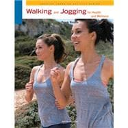 Walking and Jogging for Health and Wellness