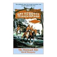 Wilderness: The Westward Tide