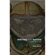 Writing the Nation A Global Perspective