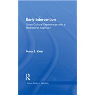 Early Intervention: Cross-Cultural Experiences with a Mediational Approach