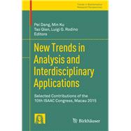 New Trends in Analysis and Interdisciplinary Applications