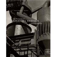 Photography of Charles Sheeler : American Modernist
