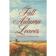 The Fall of Autumn Leaves