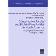 Conservative Parties and Right-Wing Politics in North America